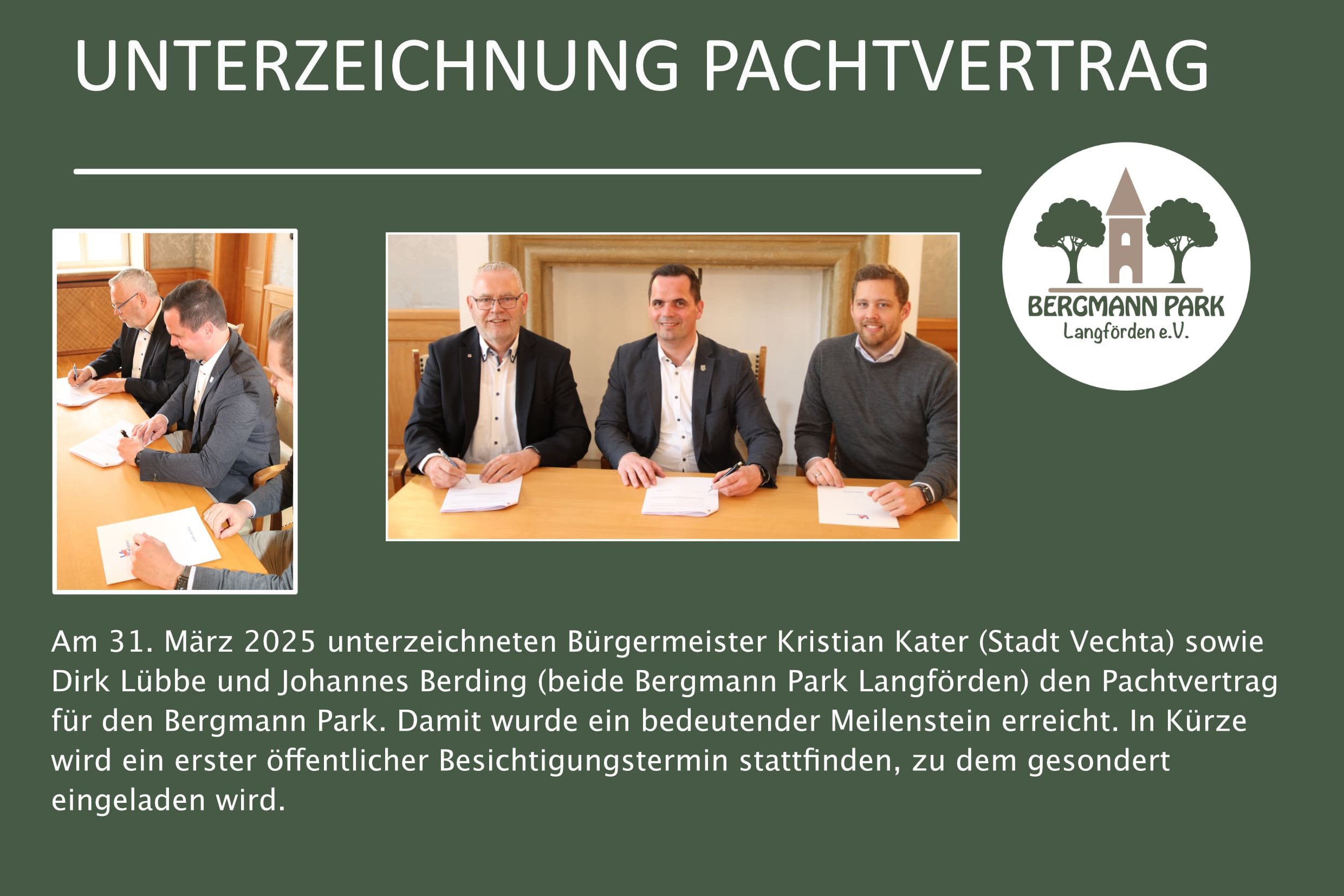 auf den Fotos: Kristian Kater (Bürgermeister der Stadt Vechta) und Dirk Lübbe sowie Johannes Berding (Vorstand Bergmann Park Langförden)